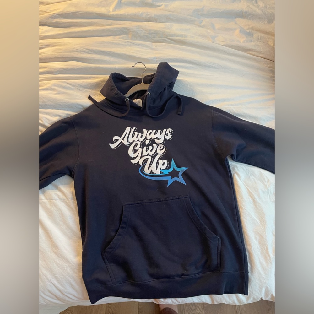 Always give up funny hoodie